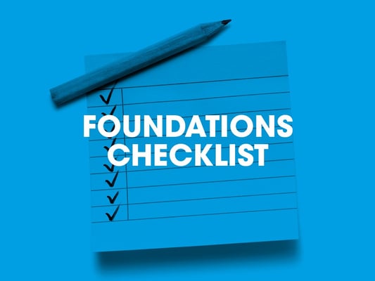 Foundations checklist