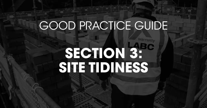 Good Practice Guide S3 - Site Tidiness