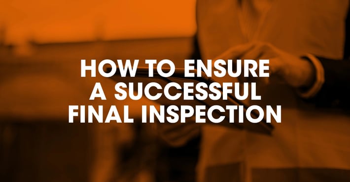 How to ensure a successful final inspection copy 2