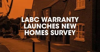 LABC Warranty launches New Homes Survey benefits