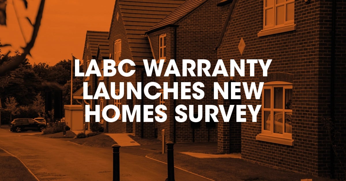 LABC Warranty launches New Homes Survey copy