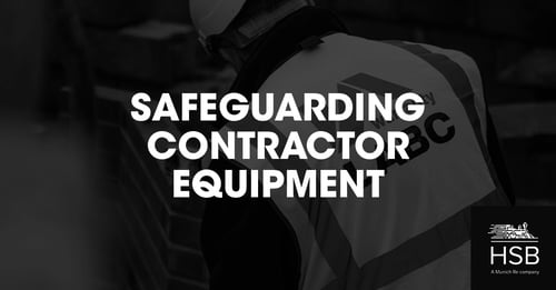 LABCW HSB_Safeguarding contractor equipment