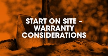 Start on site warranty considerations copy