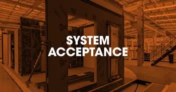 System acceptance benefits
