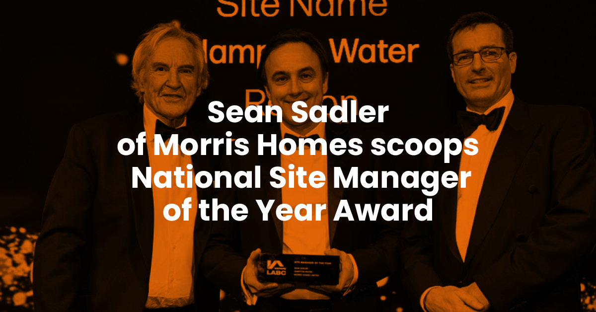Sean Sadler of Morris Homes scoops National Site Manager of the Year Award