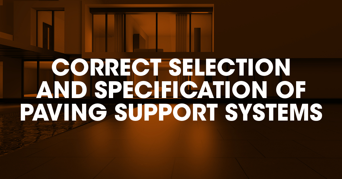 Correct selection and specification of paving support systems